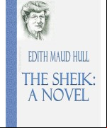 The Sheik -  A Novel