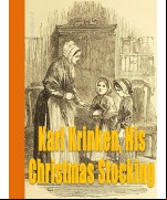 Karl Krinken, His Christmas Stocking