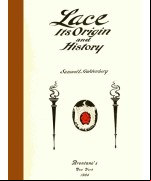 Lace, Its Origin and History