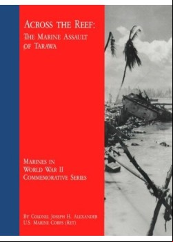 Across The Reef -  The Marine assault of Tarawa