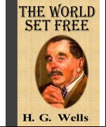 The World Set Free -  A Story of Mankind