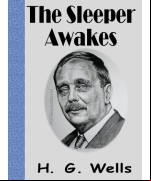 The Sleeper Awakes