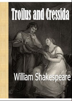 Troilus and Cressida