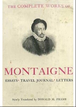 Essays of Michel de Montaigne   Complete