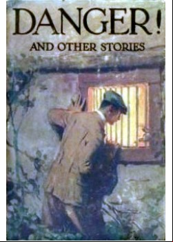 Danger! and Other Stories