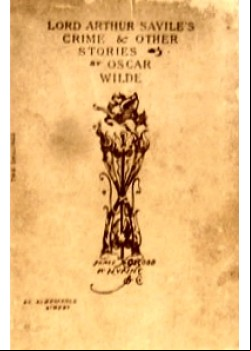 Lord Arthur Savile's Crime; The Portrait of Mr. W.H., and Other Stories