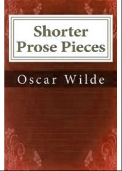 Shorter Prose Pieces