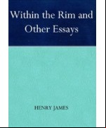 Within the Rim, and Other Essays