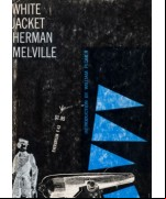 White Jacket; Or, The World on a Man-of-War