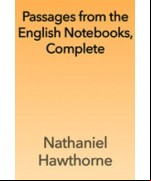 ages from the American Notebooks