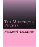 The Miraculous Pitcher
