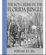 The Boy Chums in the Florida Jungle