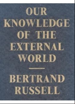 Our Knowledge of the External World as a Field for Scientific Method in Philosophy
