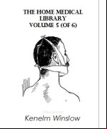 The Home Medical Library, Volume 5 (of 6)