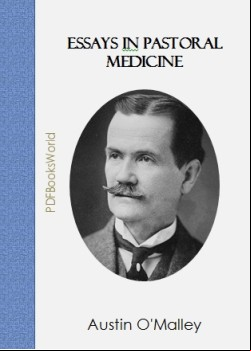 Essays In Pastoral Medicine