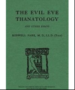 The Evil Eye, Thanatology, and Other Essays