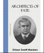 Architects of Fate; Or, Steps to Success and Power