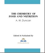 The Chemistry of Food and Nutrition