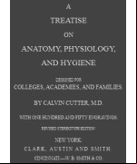 A Treatise on Anatomy, Physiology, and Hygiene