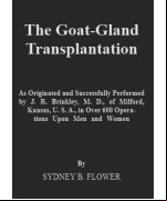The Goat-gland Transplantation