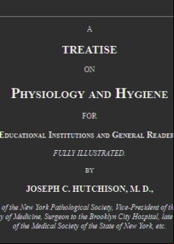 A Treatise on Physiology and Hygiene