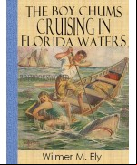 The Boy Chums Cruising in Florida Waters