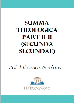 Summa Theologica, Part II-II (Secunda Secundae)