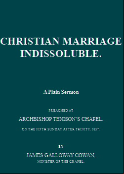 Christian Marriage Indissoluble -  A Plain Sermon