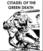 Citadel of the Green Death