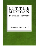 Little Mexican & Other Stories