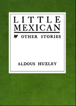 Little Mexican & Other Stories