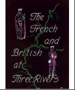 The French and British at Three Rivers