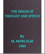 The Origin of Thought and Speech