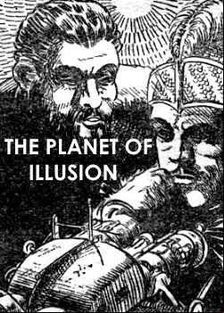 The Planet of Illusion