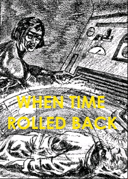 When Time Rolled Back