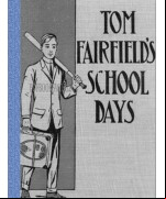 Tom Fairfield Schooldays