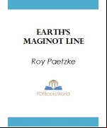Earth's Maginot Line