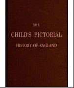 The Child's Pictorial History of England