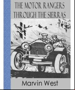 The Motor Rangers Through the Sierras