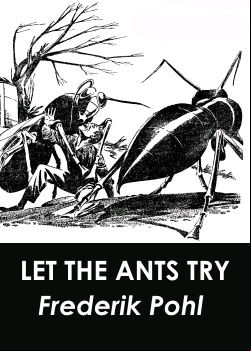 Let the Ants Try