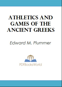 Athletics and Games of the Ancient Greeks