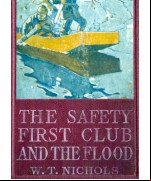 The Safety First Club and the Flood