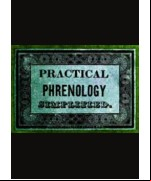 Practical Phrenology Simplified