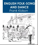 English Folk-Song and Dance