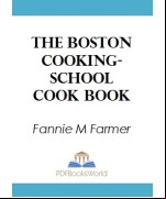 The Boston cooking-school cook book