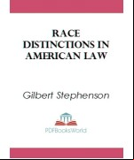 Race Distinctions in American Law