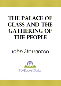 The Palace of Glass and the Gathering of the People