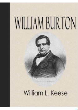 William E. Burton -  Actor, Author, and Manager