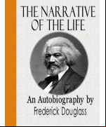 The Narrative of the Life of Frederick Douglass