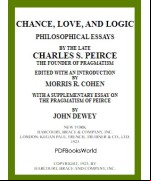 Chance, Love, and Logic -  Philosophical Essays